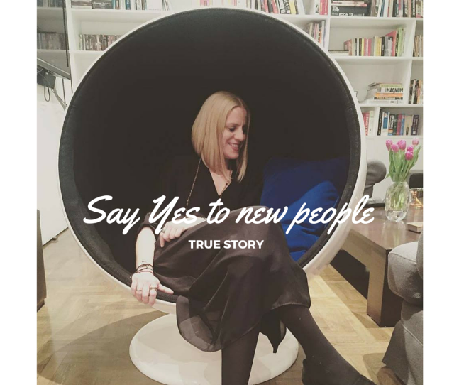 Say Yes to new people